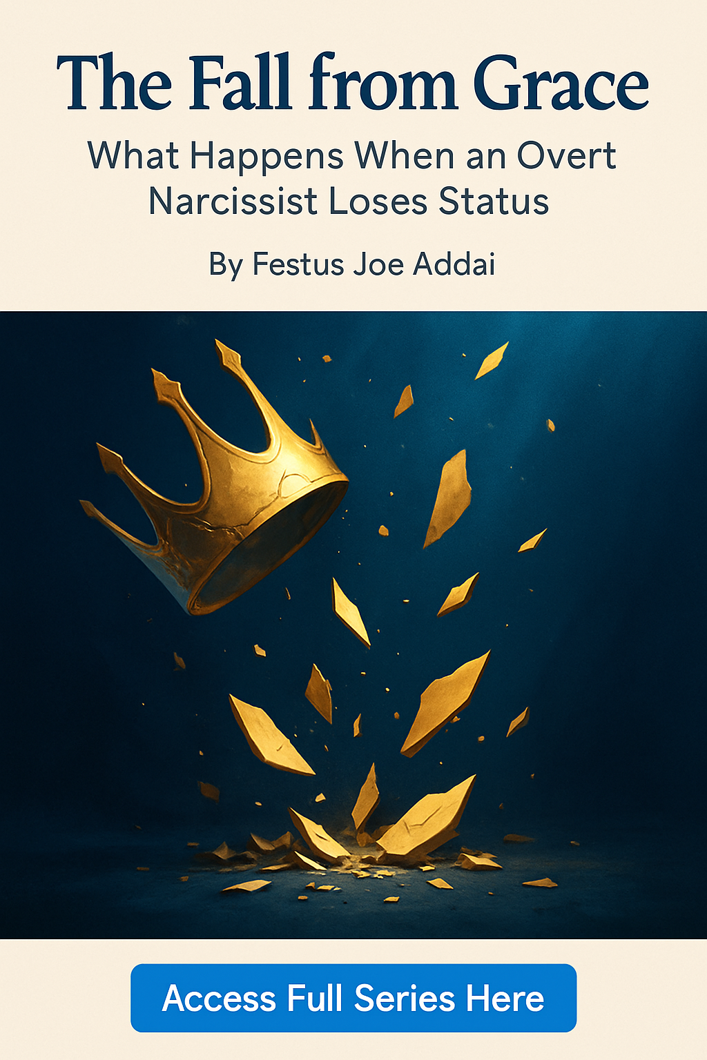 The Fall from Grace: What Happens When an Overt Narcissist Loses Status