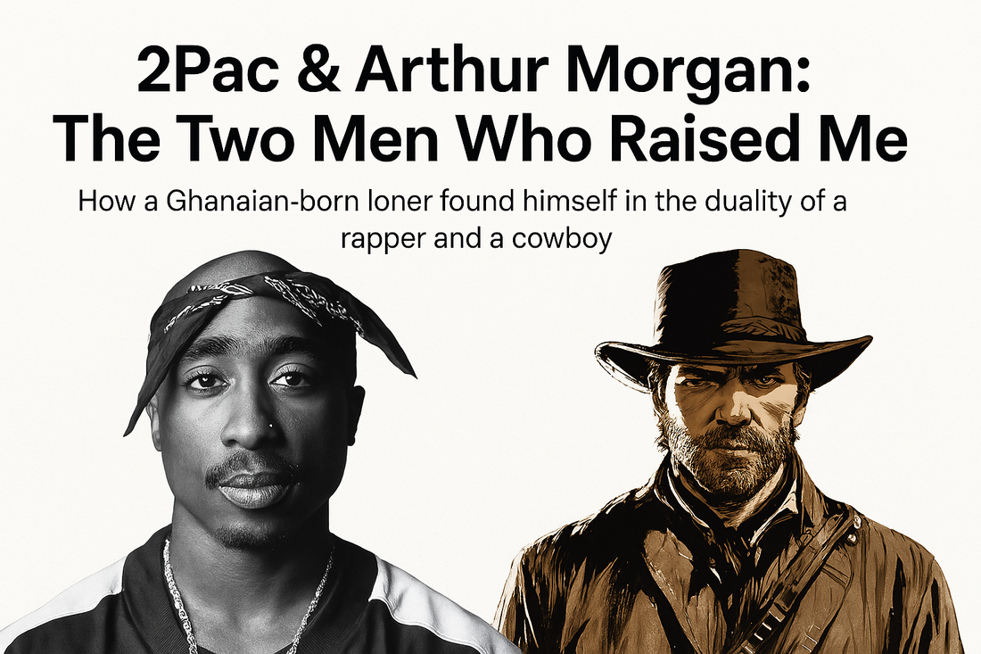 2pac & Arthur Morgan: The Two Men Who Raised Me
